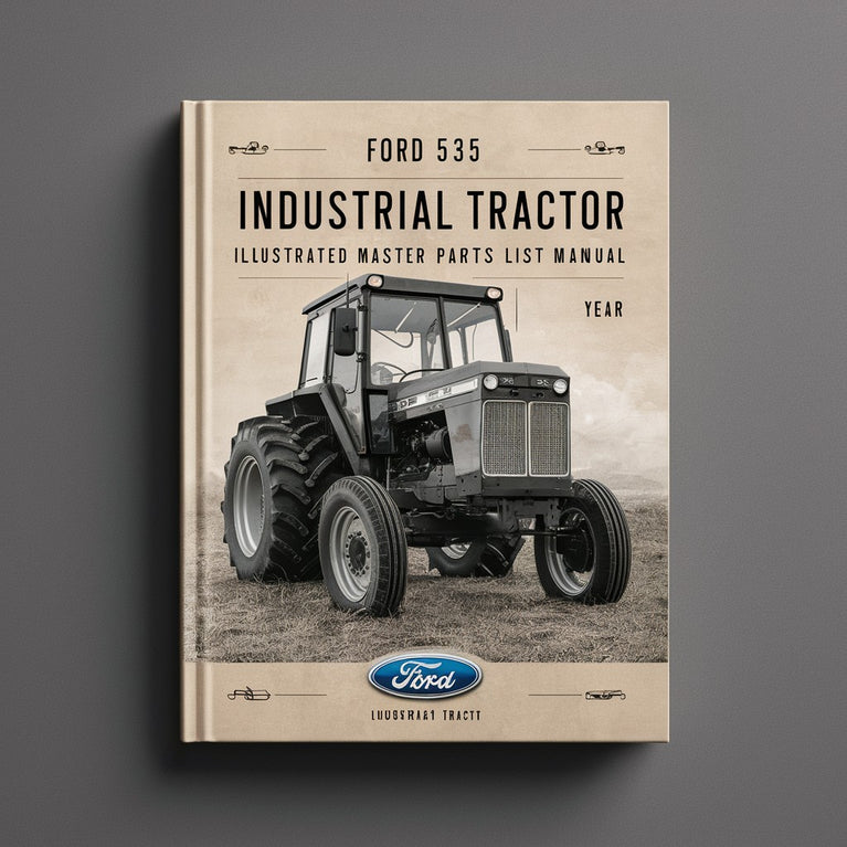 Ford 535 Industrial Tractor Illustrated Master Parts List Manual PDF Download