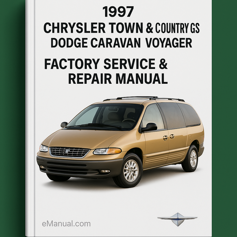 1997 Chrysler Town and Country GS Dodge Caravan Voyager Factory Service Repair Manual