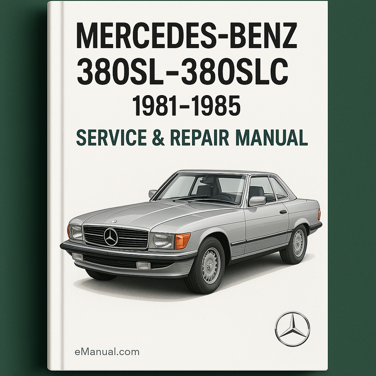 Mercedes-Benz 380SL-380SLC 1981-1985 Service Repair Manual