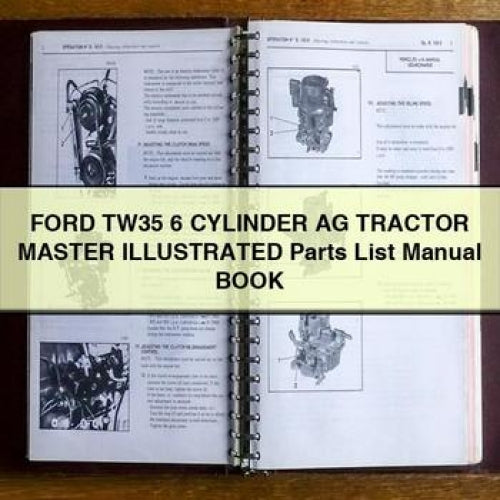 Ford TW35 6 CYLINDER AG Tractor MASTER ILLUSTRATED Parts List Manual BOOK