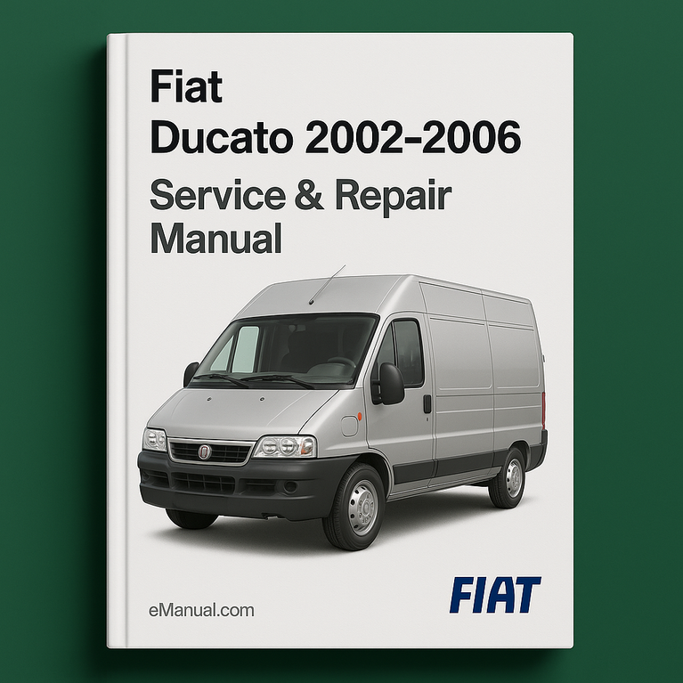Fiat Ducato 2002-2006 Service Repair Manual-Multilanguage