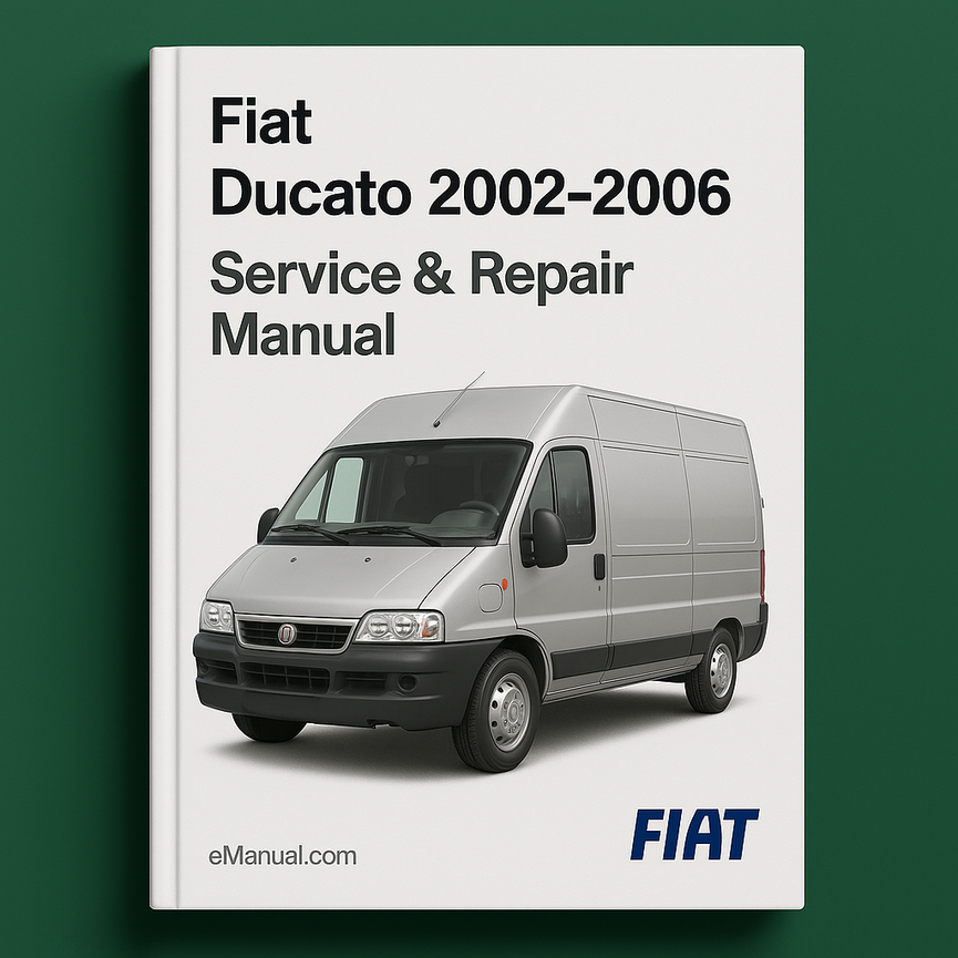 Fiat Ducato 2002-2006 Service Repair Manual-Multilanguage
