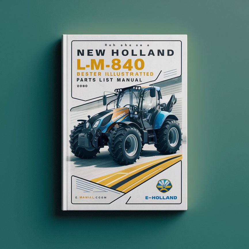 New Holland LM840 Telehandler Master Illustrated Ersatzteilliste Handbuch PDF-Download