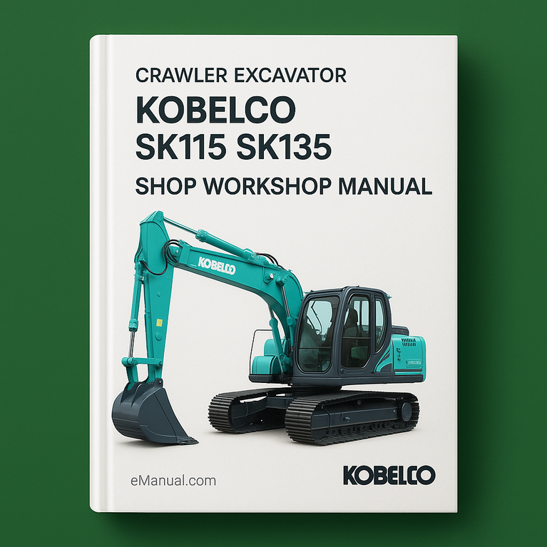 KOBELCO SK115 SK135 Crawler Excavator Shop Workshop Manual