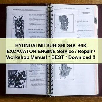 Hyundai Mitsubushi S4K S6K Excavator Engine Service/Repair/Workshop Manual Best