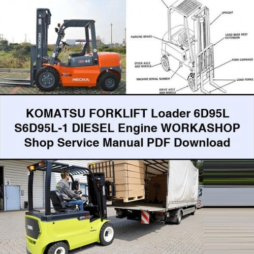 KOMATSU FORKLIFT Loader 6D95L S6D95L-1 DIESEL Engine WORKASHOP Shop Service Manual PDF Download