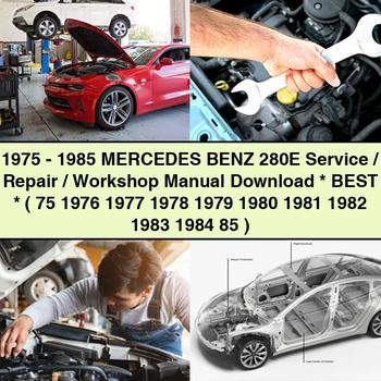 1975-1985 Mercedes Benz 280E Service/Repair/Workshop Manual Download Best ( 75 1976 1977 1978 1979 1980 1981 1982 1983 1984 85 ) PDF