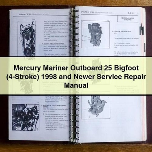 Mercury Mariner Outboard 25 Bigfoot (4 tiempos) 1998 y más reciente Manual de reparación de servicio Descargar PDF