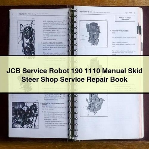 JCB Service Robot 190 1110 Manual Skid Steer Shop Service Repair Book PDF Download