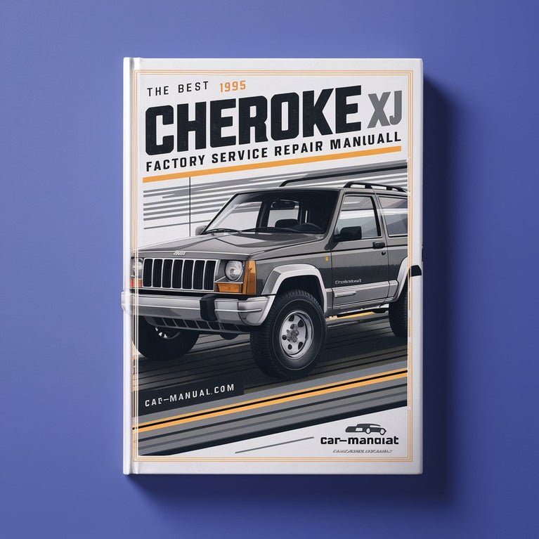 The Best 1995 Jeep Cherokee XJ Factory Service Repair Manual