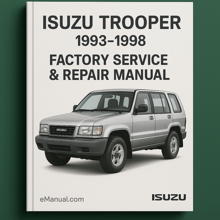 ISUZU TROOPER Factory Service Repair Manual 1993-1998