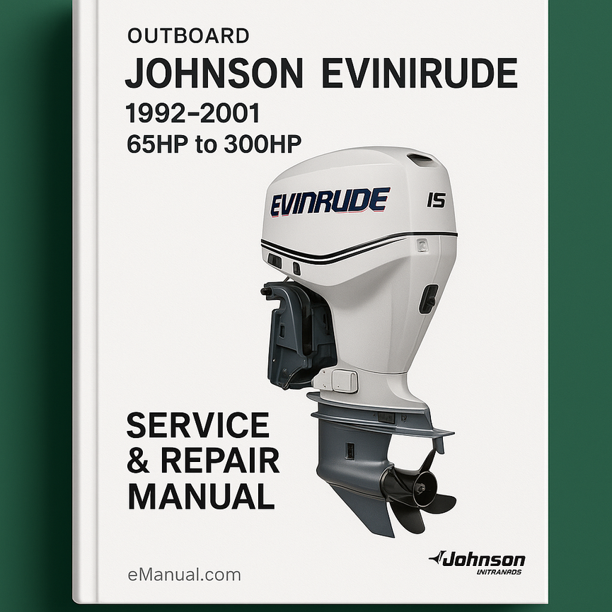 1992-2001 Johnson Evinrude Outboard 65HP to 300HP Service Repair Manual