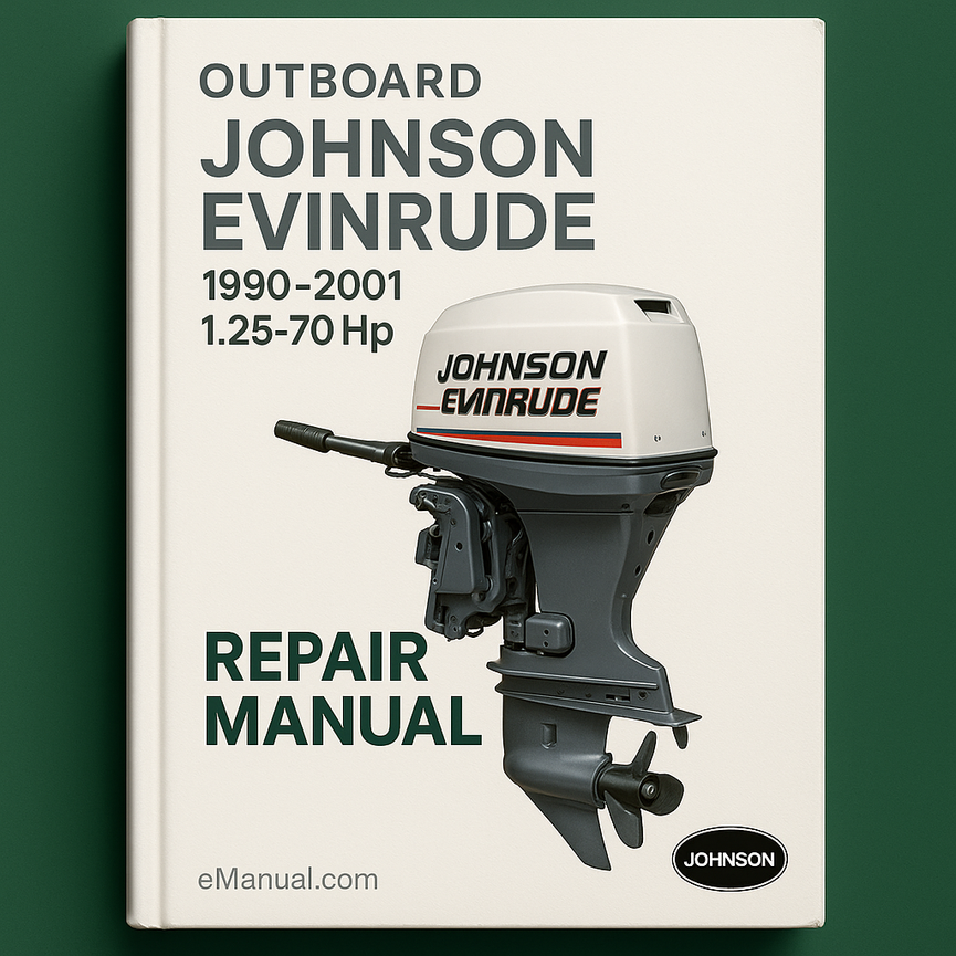 Johnson Evinrude 1990-2001 1.25-70 Hp Outboard Repair Manual [Improved]