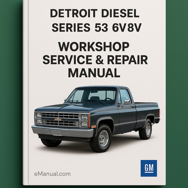 Detroit Diesel Series 53 6V 8V Workshop Service Repair Manual