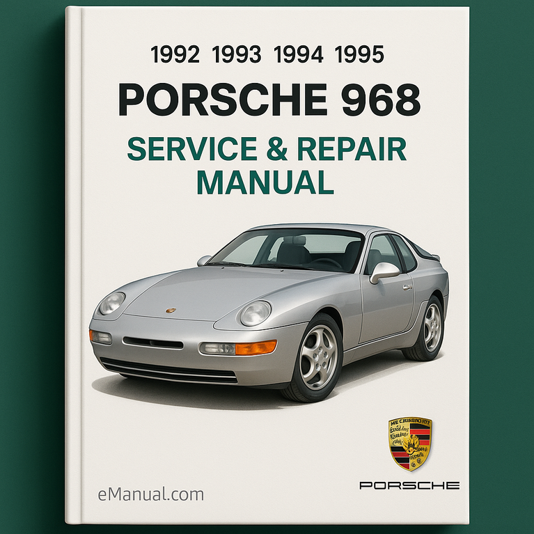 1992 1993 1994 1995 Porsche 968 Service Repair Manual