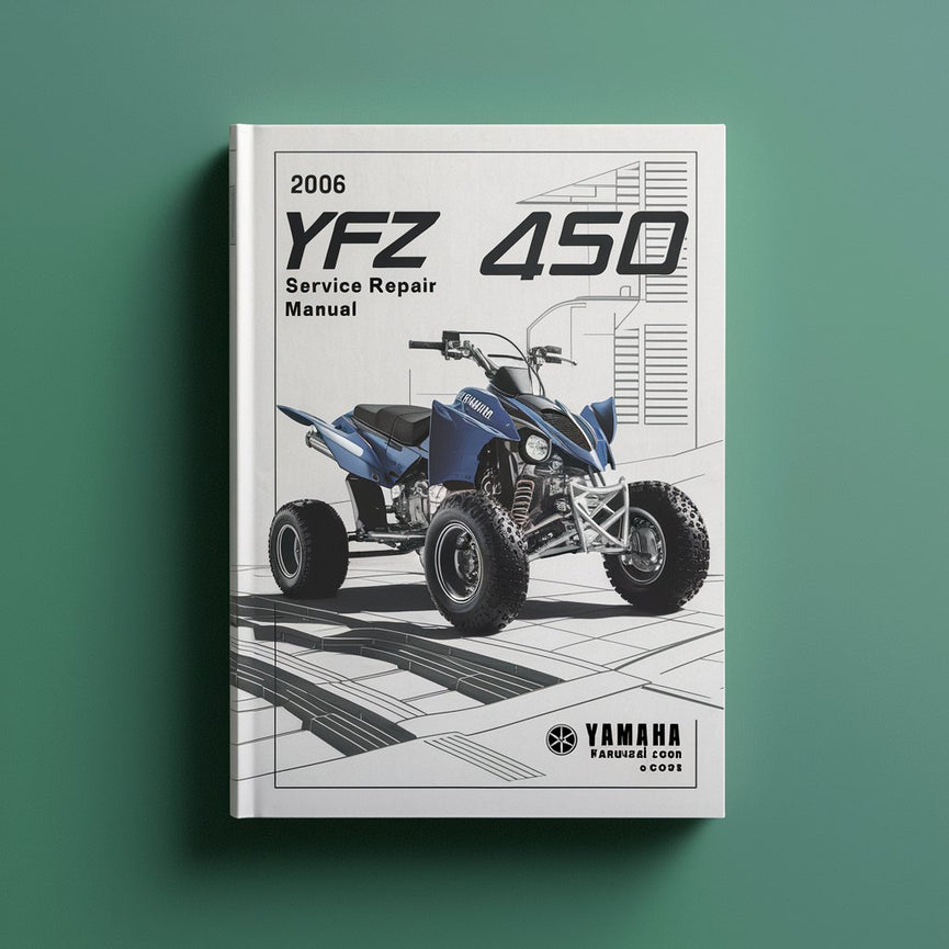 2006 Yamaha YFZ450 YFZ 450 Service Repair Manual 06