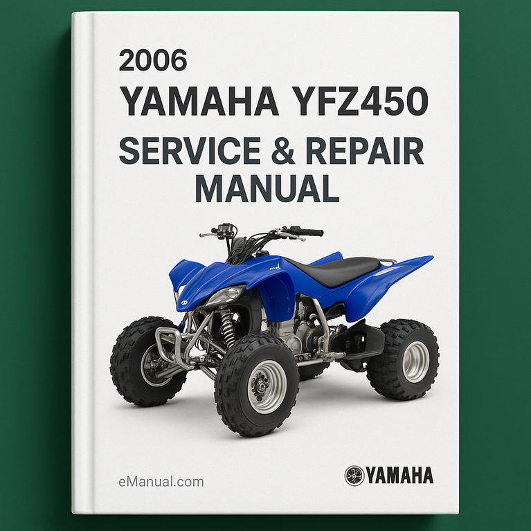 2006 Yamaha YFZ450 YFZ 450 Service Repair Manual 06