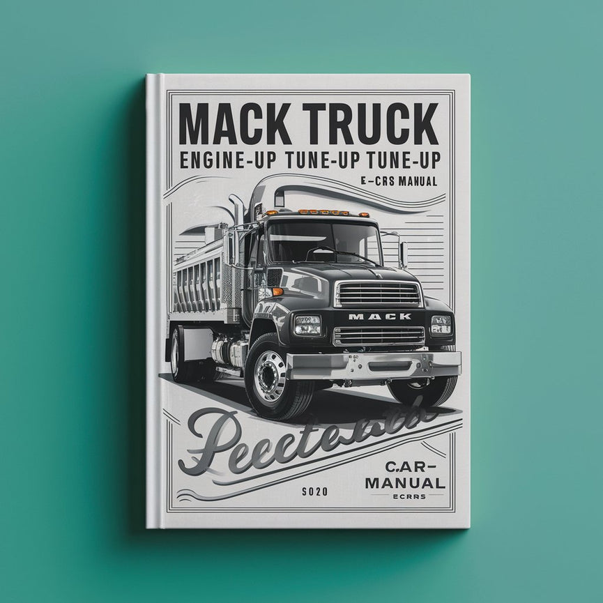 Manual del motor MACK Truck Engine Tune-UP E-TECH CCRS Descargar PDF