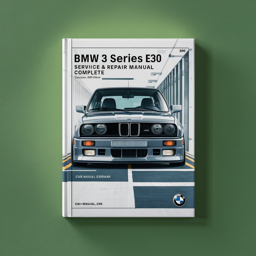 BMW 3 Series E30 Service & Repair Manual Complete (English German)