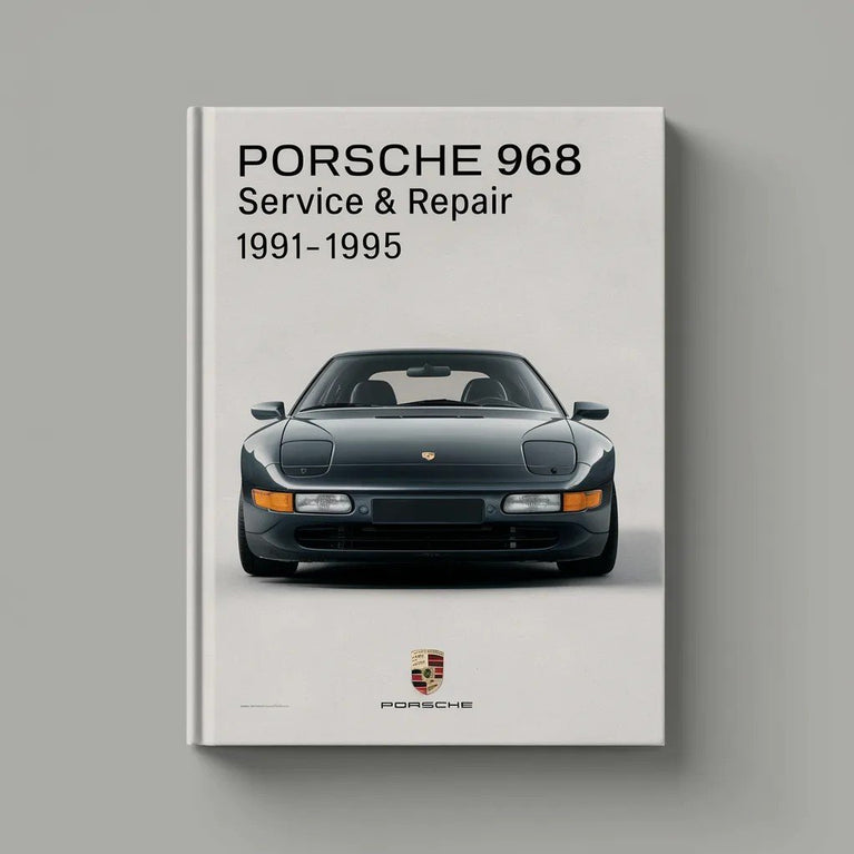 Porsche 968 Service & Repair Manual 1991 1992 1993 1994 1995 PDF Download