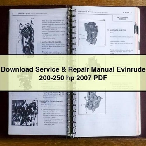 Service- und Reparaturhandbuch Evinrude 200-250 PS 2007 als PDF herunterladen