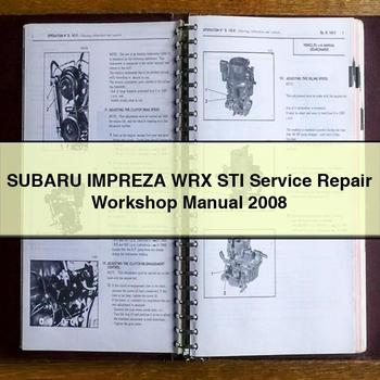 SUBARU IMPREZA WRX STI Service Repair Workshop Manual 2008 PDF Download