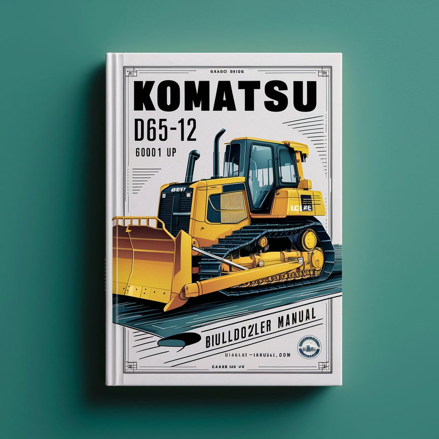 Komatsu D65-12 Bulldozer Workshop Manual-60001 and up