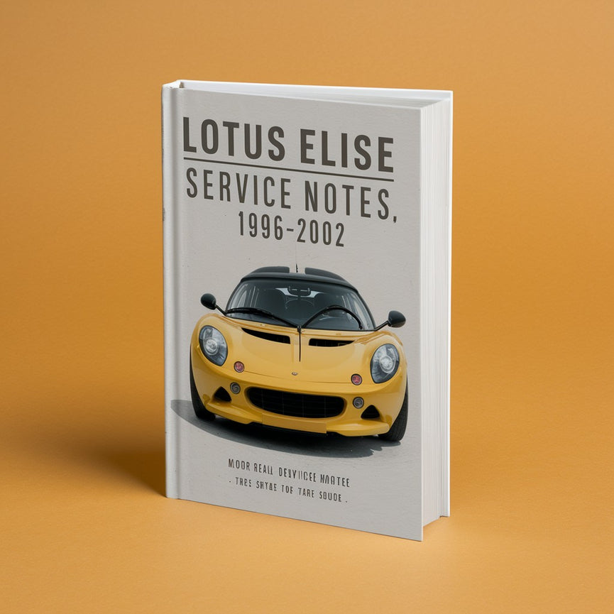 Lotus Elise Service Notes 1996-2002