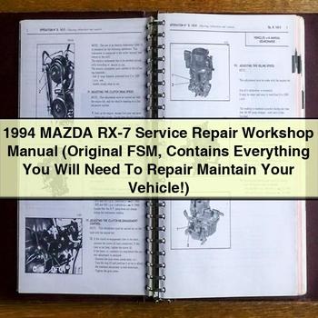 1994 Mazda RX-7 Service Repair Workshop Manual (Original FSM Contains Everything You Will Need To Repair Maintain Your Vehicle)