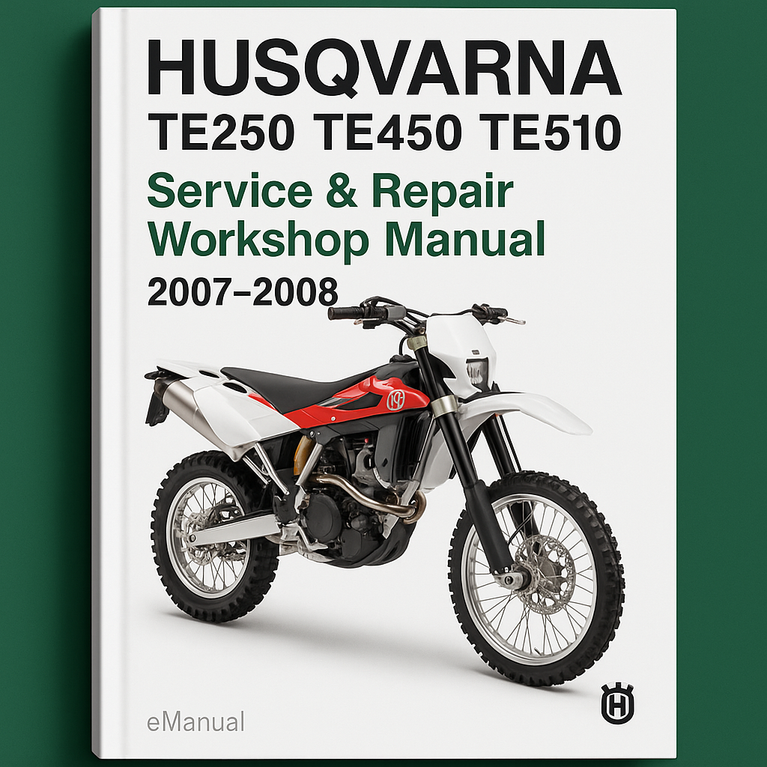 HUSQVARNA TE250 TE450 TE510 Service Repair Workshop Manual 2007-2008