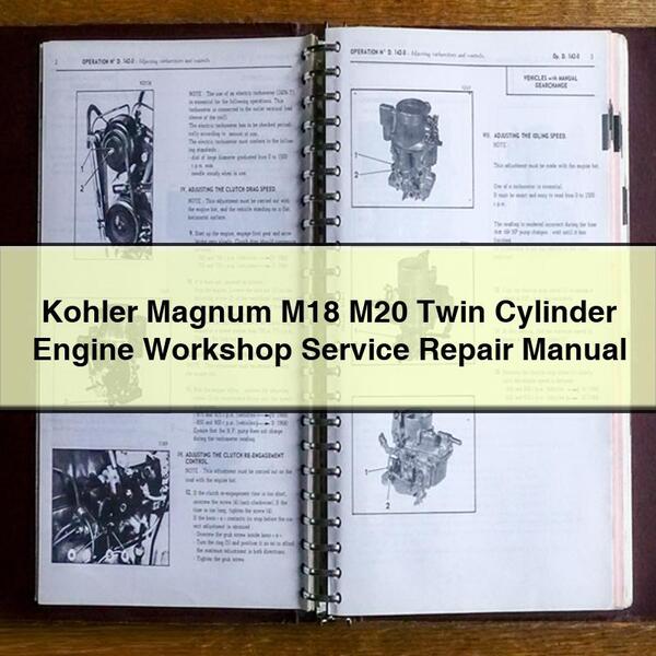 Kohler Magnum M18 M20 Twin Cylinder Engine Workshop Service Repair Manual