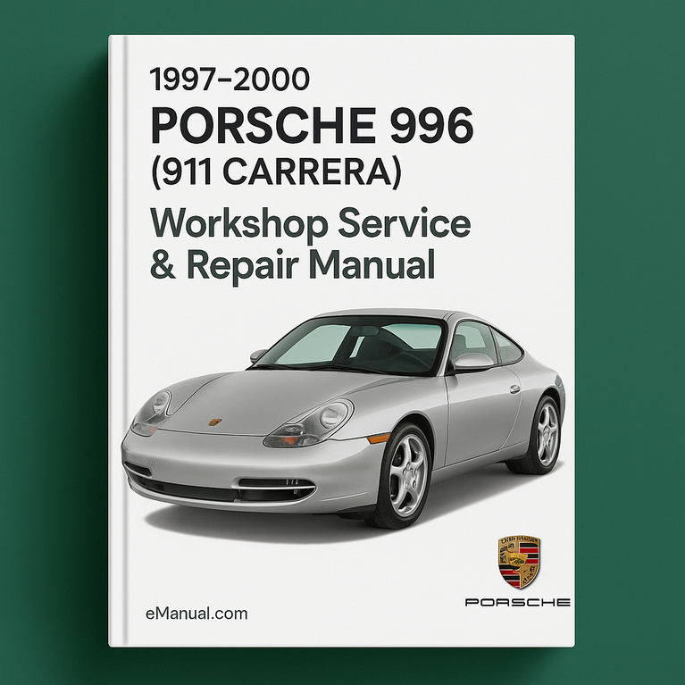 1997-2000 Porsche 996 (911 Carrera) Workshop Service Repair Manual