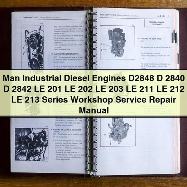 Man Industrial Diesel Engines D2848 D 2840 D 2842 LE 201 LE 202 LE 203 LE 211 LE 212 LE 213 Series Workshop Service Repair Manual