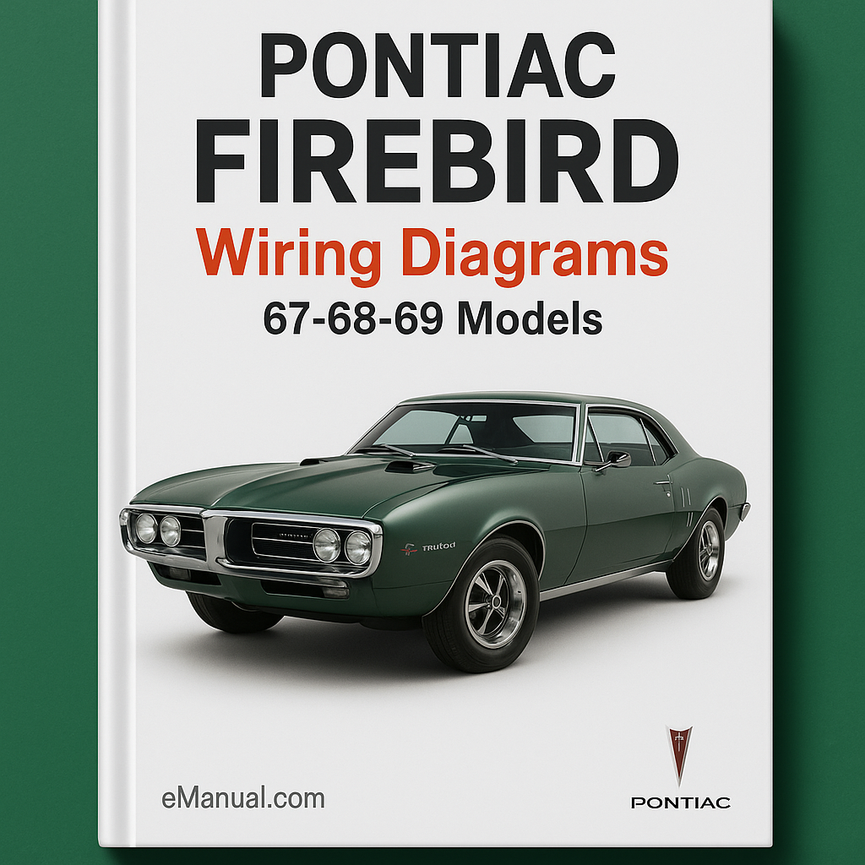 PONTIAC FIREBIRD Wiring DiagramS 67-68-69 ModelS