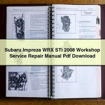 Subaru Impreza WRX STi 2008 Workshop Service Repair Manual Pdf Download