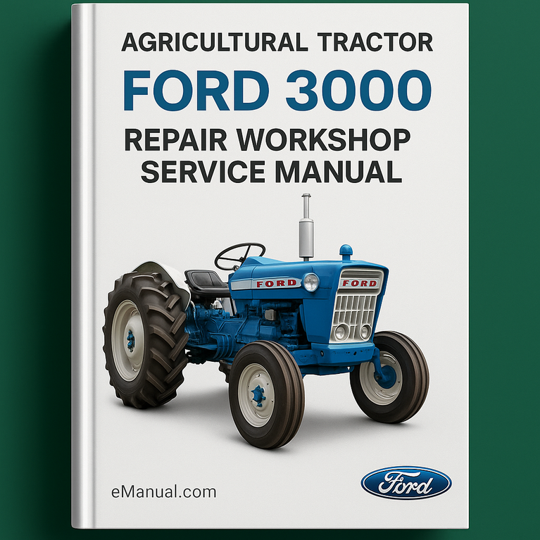 Ford 3000 Agricultural Tractor Repair Workshop Service Manual 1965-1975-Improved-PDF