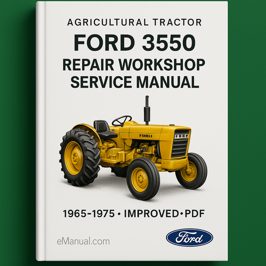 Ford 3550 Agricultural Tractor Repair Workshop Service Manual 1965-1975-Improved-PDF