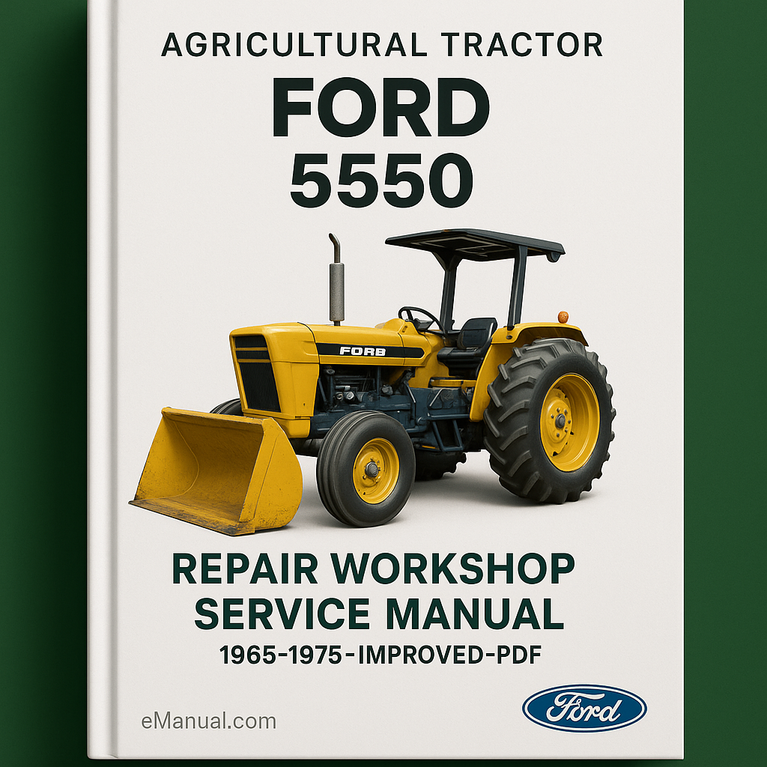 Ford 5550 Agricultural Tractor Repair Workshop Service Manual 1965-1975-Improved-PDF