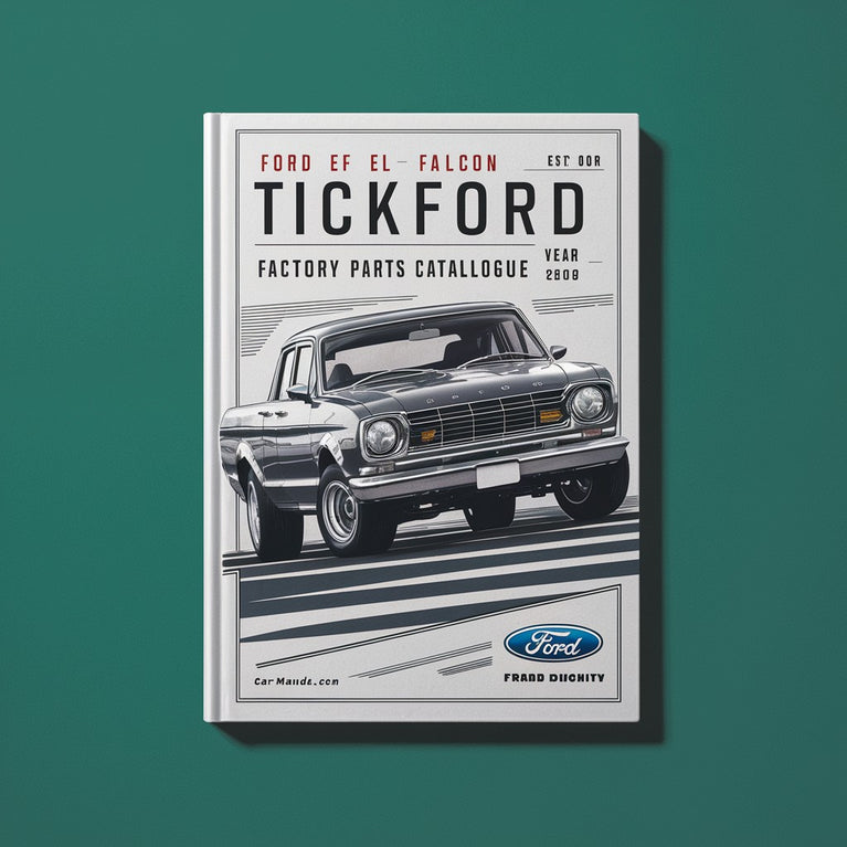 Ford EF EL Falcon TICKFord Factory Parts CatalogUE