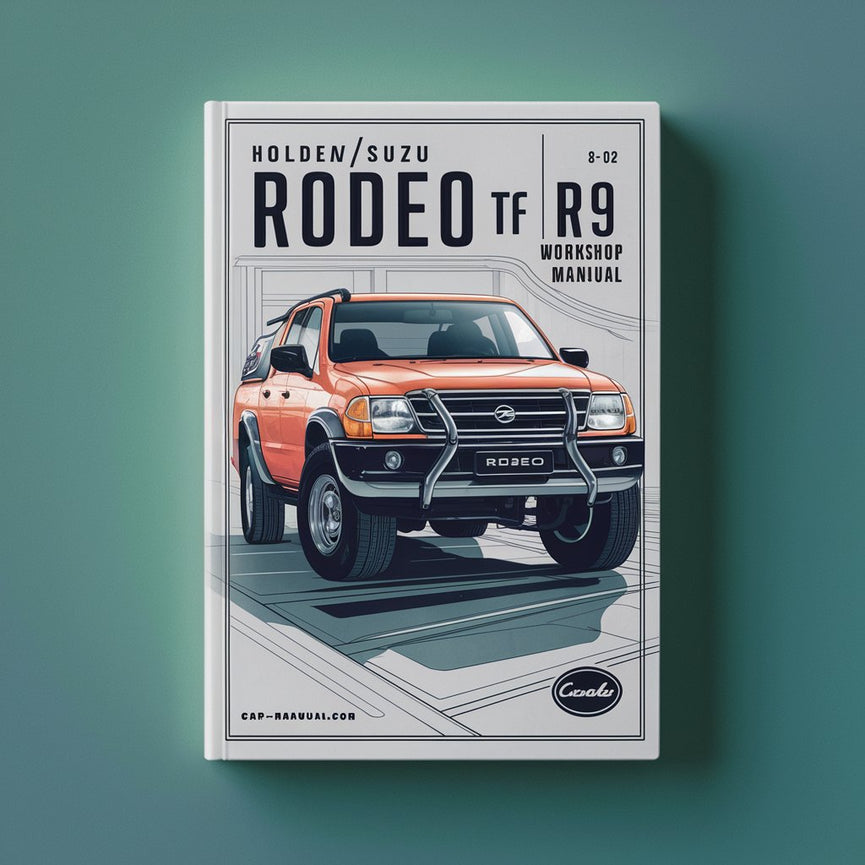 Holden/Isuzu RODEO TF R7 R9 88-02 Series Workshop Manual