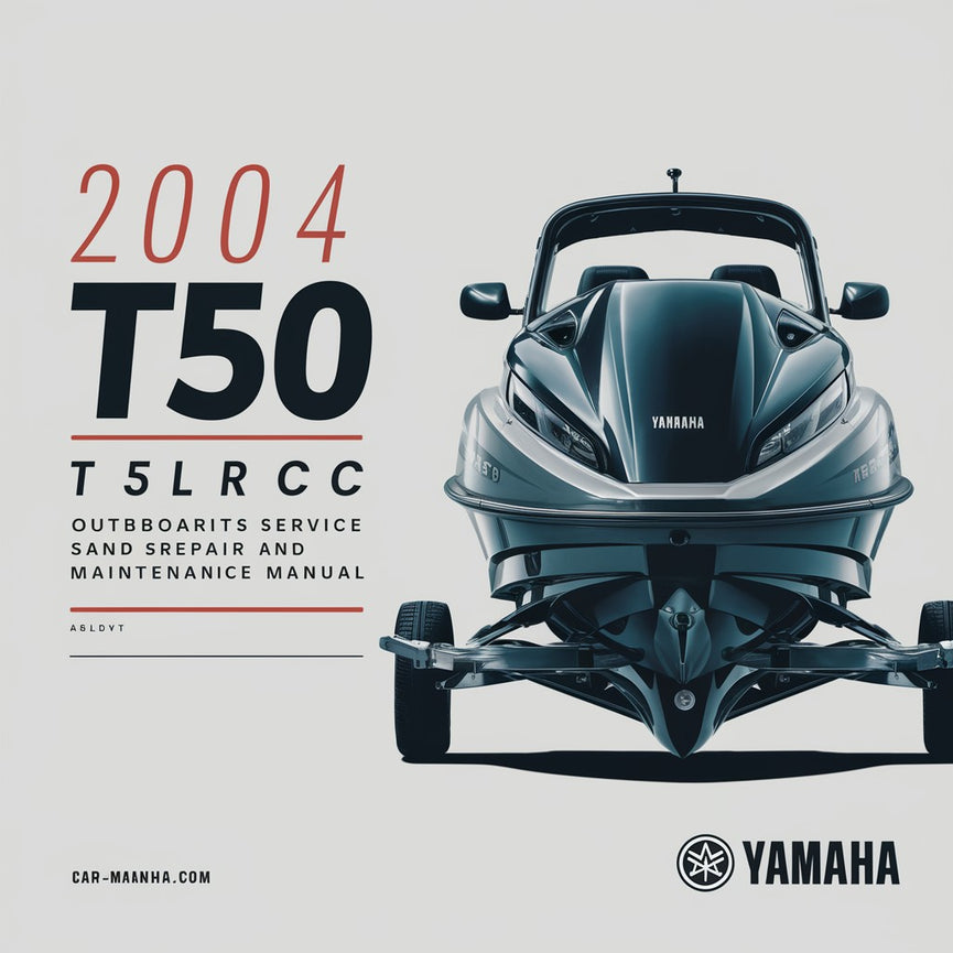 2004 Yamaha T50 TLRC Outboard Service Repair maintenance Manual. Factory