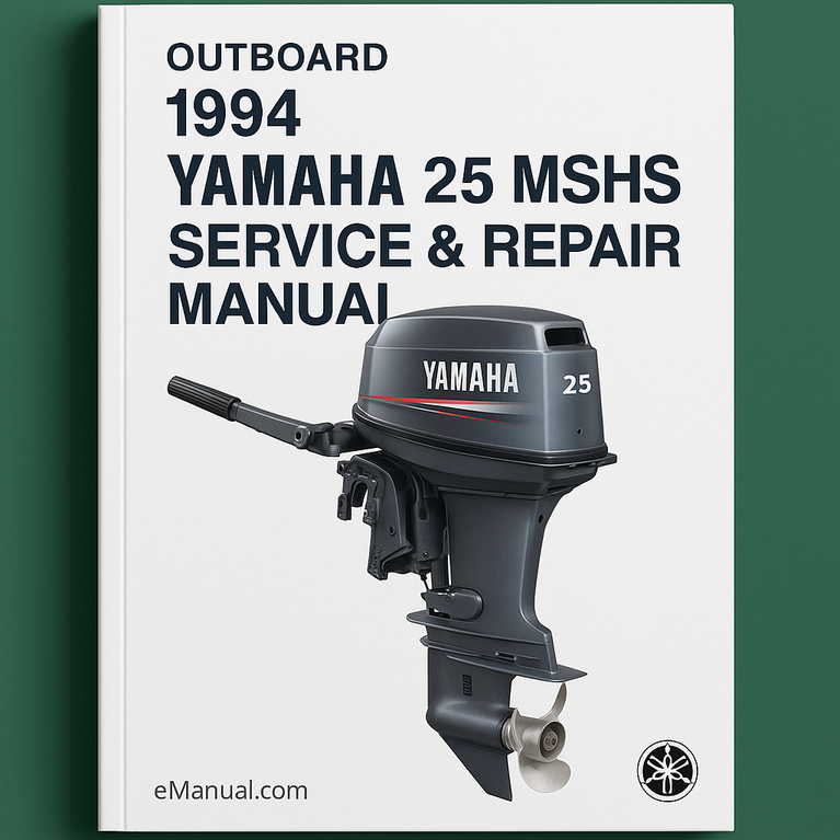 1994 Yamaha 25 MSHS Outboard Service Repair maintenance Manual. Factory