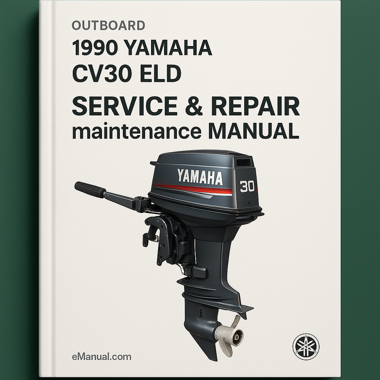 1990 Yamaha CV30 ELD Outboard Service Repair maintenance Manual. Factory