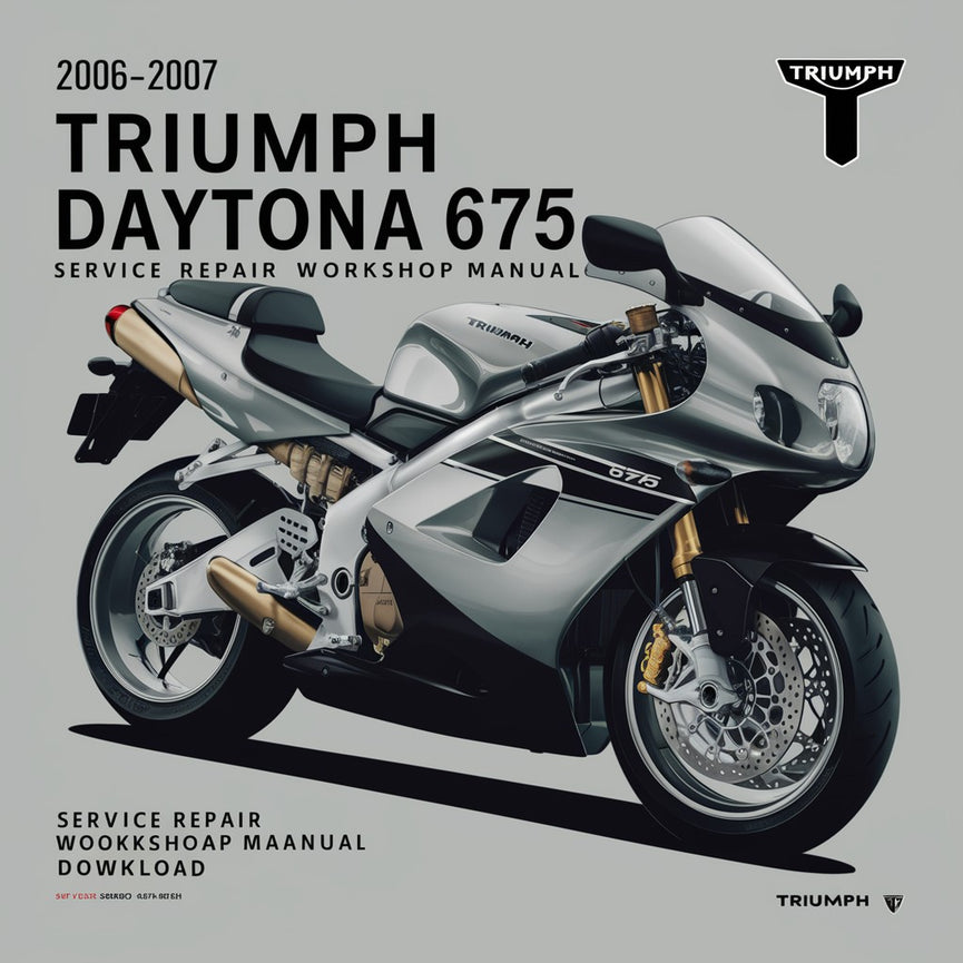 2006 2007 Triumph Daytona 675 Service Repair Workshop Manual (2006 2007)