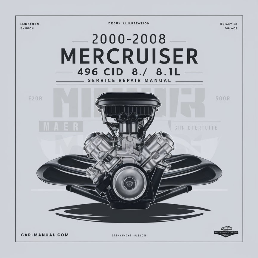 2000-2008 Mercruiser 496 CID/8.1L Engine Service Repair Manual PDF Download