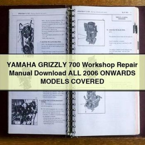 Yamaha GRIZZLY 700 Workshop Repair Manual Download All 2006 ONWARDS ModelS COVERED PDF