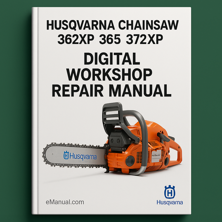 HUSQVARNA CHAINSAW 362XP 365 372XP Digital Workshop Repair Manual