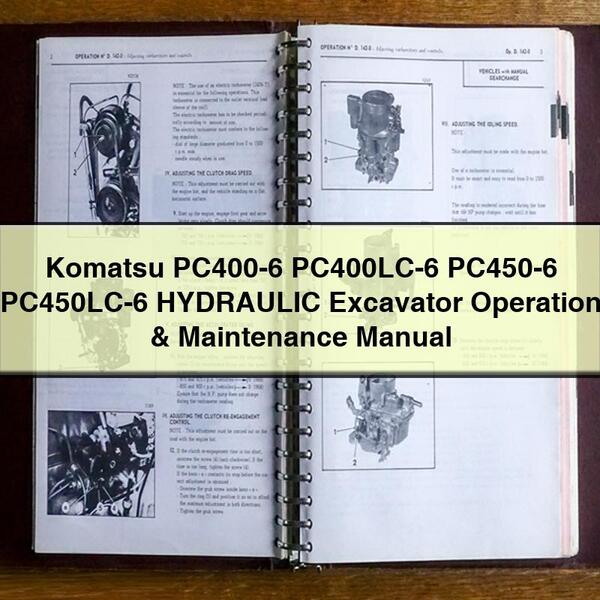 Komatsu PC400-6 PC400LC-6 PC450-6 PC450LC-6 HYDRAULIC Excavator Operation & Maintenance Manual