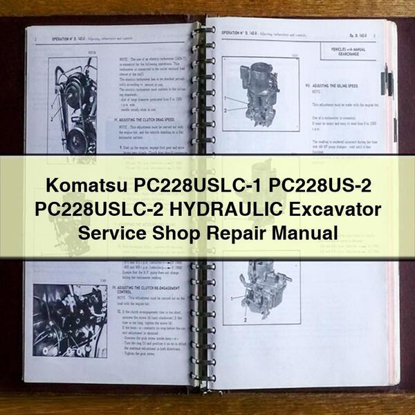 Komatsu PC228USLC-1 PC228US-2 PC228USLC-2 HYDRAULIC Excavator Service Shop Repair Manual