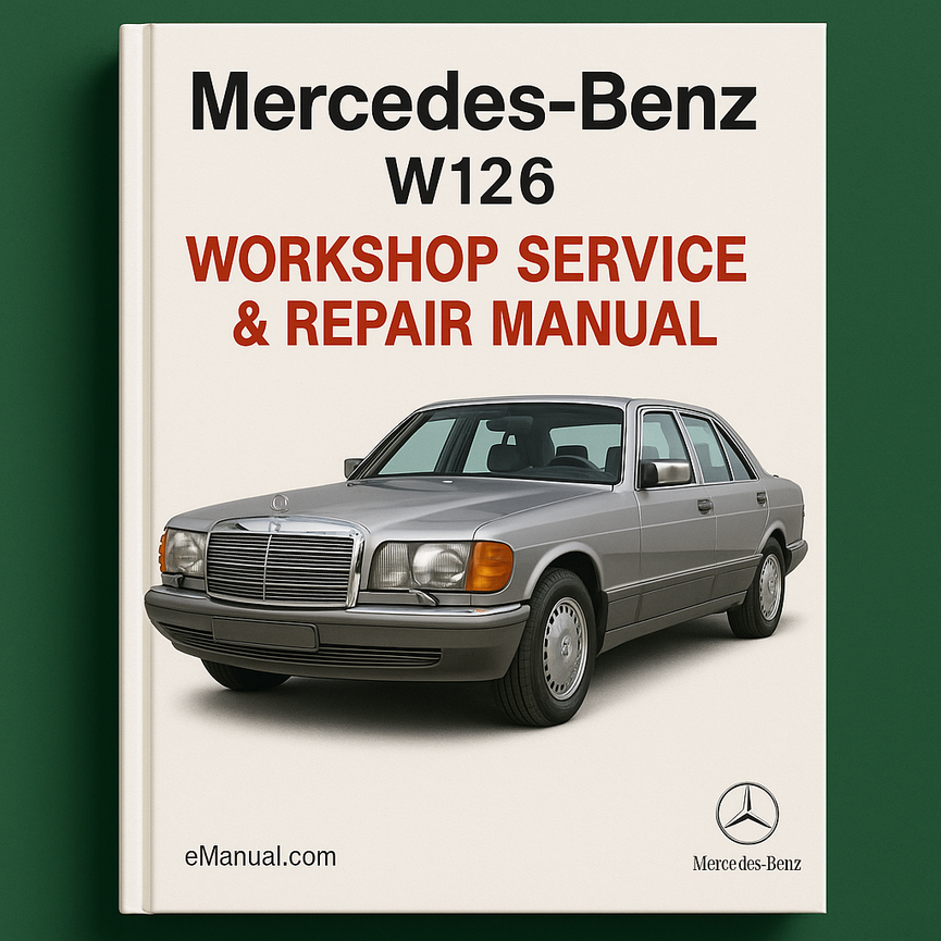 Mercedes-Benz W126 Workshop Service Repair Manual